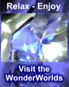 Visit the Wonderworlds of glass, crystals, ice and water!